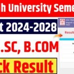 Magadh University Semester 1 Result 2024-28 Out : How To Check BA, B.SC, B.COM 1st Semester Result 2024-2028