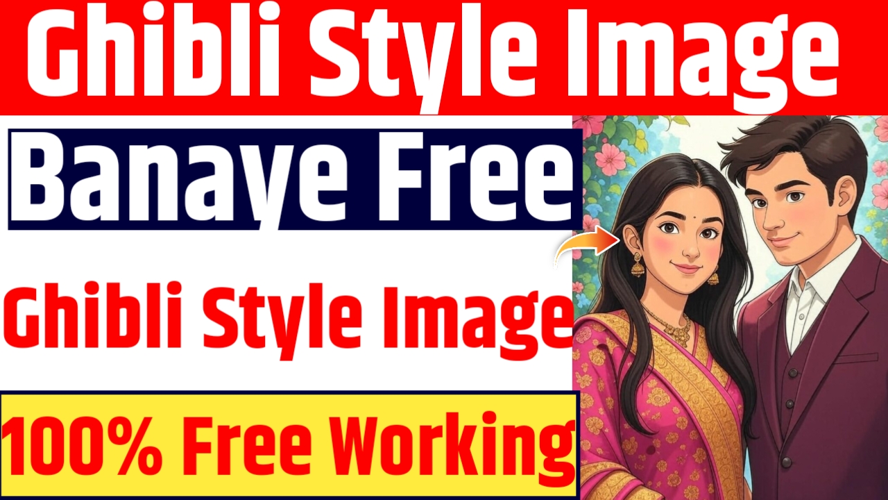 Ghibli Style Image Kaise Banaye Free