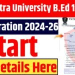 Patliputra University B.Ed 1st Year Registration 2024-26 : Patliputra University B.Ed Registration 2025 Start
