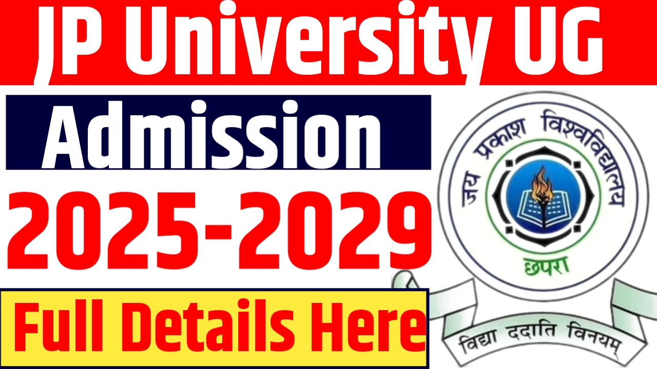 JP University UG Admission 2025-29 Online Apply : JP University Admission 2025