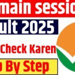 JEE main session 2 result 2025 Kaise Check Karen  : Check Procces &  Check Link