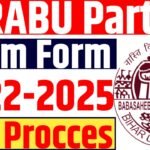 BRABU Part 3 Exam Form 2022-25 : B.A, B.Com & B.Sc Part 3 Exam Form Fill Up 2022-2025