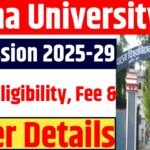 Patna University UG Admission 2025-29 Apply Date : Check Eligibility, Fee & Other Details