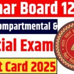 Bihar Board 12th Inter Compartmental & Special Exam Admit Card 2025 : How To Download Bihar Board 12th Compartment Admit Card 2025