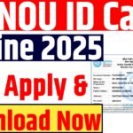 IGNOU ID Card Online 2025  : IGNOU ID Card Download with,  without Enrollment No 2025