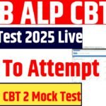 RRB ALP CBT 2 Mock Test 2025 Live : How To Attempt RRB ALP CBT 2 Mock Test 2025