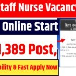 BTSC Staff Nurse Vacancy 2025 : Apply Last Date Today For 11,389 Post, Check Eligibility & Fast Apply Now