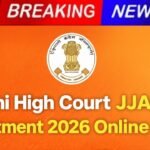 Delhi High Court JJA Recruitment 2026 Online Form – Apply Online, Eligibility, Syllabus, Exam Pattern, Salary