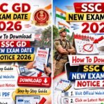 SSC GD New Exam Date 2026 : How To Download SSC GD New Exam Date Notice 2026