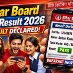 Bihar Board 12th Result 2026: Date, Time, Toppers List, Passing Marks, Rechecking Process & Complete Guide